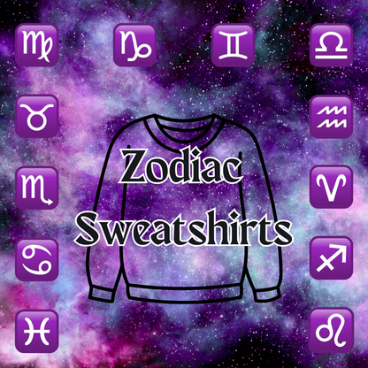 Zodiac Sweatshirts